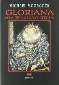 Gloriana o la reina insatisfecha | 9788492472345 | Moorcock, Michael;Manzano Gómez, Pedro Manuel