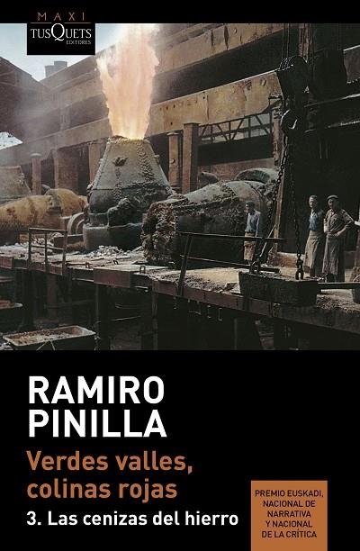 Verdes valles, colinas rojas 3. Las cenizas del hierro | 9788490662724 | Pinilla, Ramiro