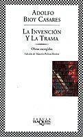 La invención y la trama | 9788483108352 | Bioy Casares, Adolfo