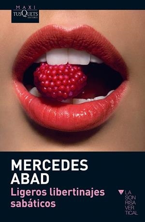 Ligeros libertinajes sabáticos | 9788483836026 | Abad, Mercedes