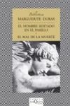 El hombre sentado en el pasillo y El mal de la muerte | 9788483832189 | Duras, Marguerite