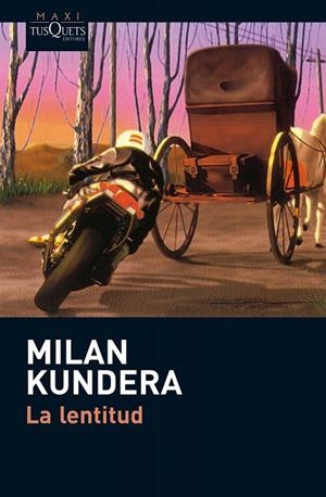 La lentitud | 9788483835869 | Kundera, Milan