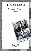 Atando cabos | 9788483108215 | Proulx, Annie