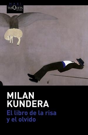 El libro de la risa y el olvido | 9788490662038 | Kundera, Milan