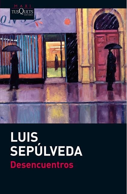 Desencuentros | 9788483836521 | Sepúlveda, Luis
