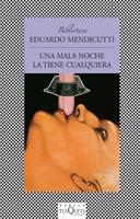 Una mala noche la tiene cualquiera | 9788472238329 | Mendicutti, Eduardo