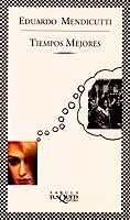 Tiempos mejores | 9788483105603 | Mendicutti, Eduardo