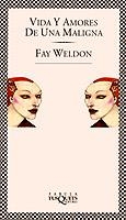 Vida y amores de una Maligna | 9788472239180 | Weldon, Fay