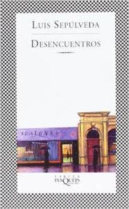 Desencuentros | 9788483104767 | Sepúlveda, Luis