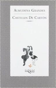 Castillos de cartón | 9788483104699 | Grandes, Almudena