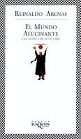 El mundo alucinante | 9788483107751 | Arenas, Reinaldo
