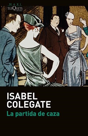 La partida de caza | 9788490664865 | Colegate, Isabel