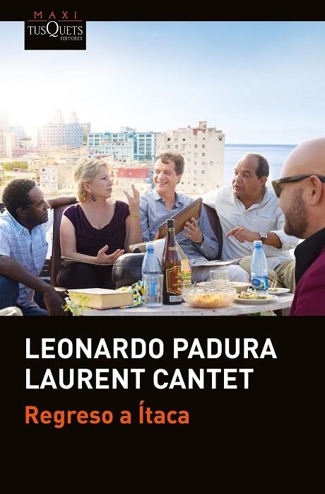 Regreso a Ítaca | 9788490665251 | Padura, Leonardo;Cantet, Laurent