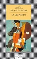 La despedida | 9788472238794 | Kundera, Milan