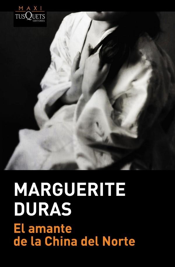 El amante de la China del Norte | 9788490661635 | Duras, Marguerite