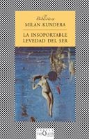 La insoportable levedad del ser | 9788472236820 | Kundera, Milan