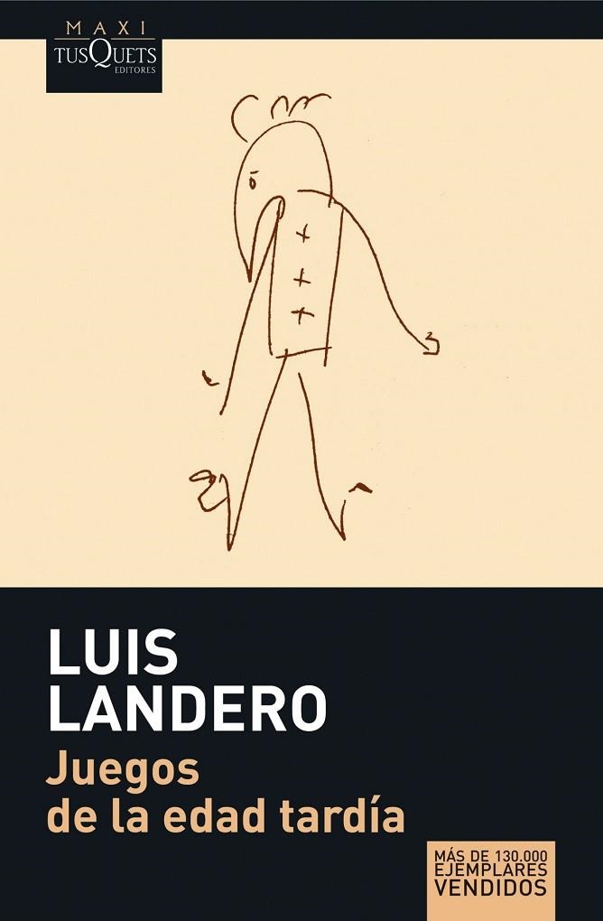 Juegos de la edad tardía | 9788483835081 | Landero Duran, Luis
