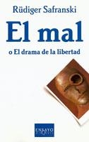 El mal o el drama de la libertad | 9788483104415 | Safranski, Rüdiger