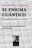 El enigma cuántico | 9788483834237 | Kuttner, Fred;Rosenblum, Bruce