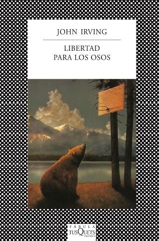 Libertad para los osos | 9788483835432 | Irving, John