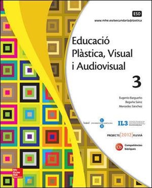 EDUCACIO PLASTICA. VISUAL I AUDIOVISUAL 3 ESO. | 9788448607807 | BARGUENO
