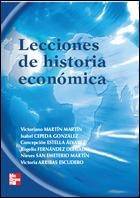 LECCIONES DE HISTORIA ECONOMICA | 9788448146467 | Martin Martin,Victoriano;Arribas,Victoria;Cepeda,Isabel;Estella,Mª Concepción;Fernandez,Rogelio;San