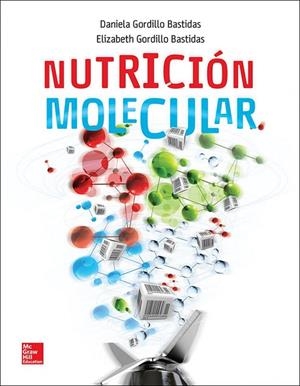 NUTRICION MOLECULAR | 9786071512710 | Gordillo,Daniela