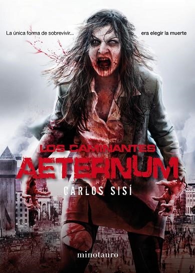 Los caminantes. Aeternum | 9788445002179 | Sisí, Carlos