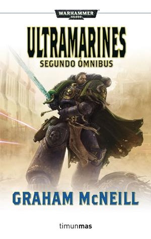 Ultramarines. Segundo ómnibus | 9788445003435 | McNeill, Graham