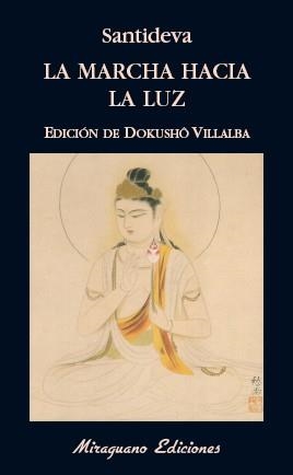 La Marcha hacia la Luz | 9788478134373 | Santideva