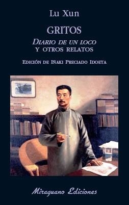 Gritos. Diario de un loco y otros relatos | 9788478134649 | Xun, Lu