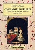 Costumbres populares. Colección de cuadros tomados del natural | 9788478132690 | Tartilán, Sofía