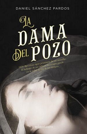 La dama del pozo | 9788445004593 | Sánchez Pardos, Daniel