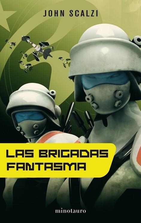 Las Brigadas Fantasma | 9788445077078 | Scalzi, John