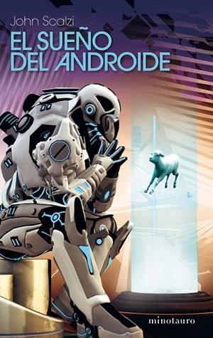El sueño del androide | 9788445078273 | Scalzi, John