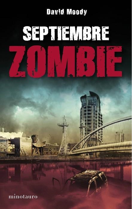 Septiembre zombie | 9788445077726 | Moody, David