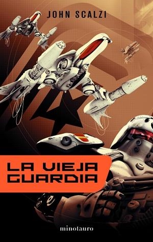 La vieja guardia | 9788445076385 | Scalzi, John