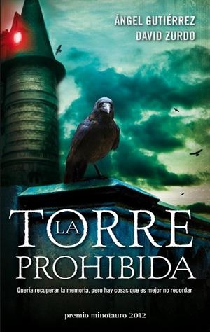 La torre prohibida | 9788445000137 | Gutiérrez, Ángel;Zurdo, David