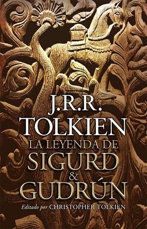 La leyenda de Sigurd y Gudrún | 9788445077665 | Tolkien, J. R. R.