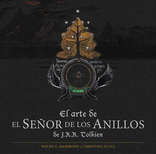 El arte de El Señor de los Anillos de J.R.R. Tolkien | 9788445002759 | Hammond, Wayne G.;Scull, Christina