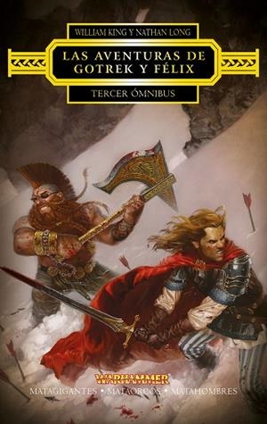 Las aventuras de Gotrek y Félix. Tercer ómnibus | 9788445003855 | King, William;Long, Nathan