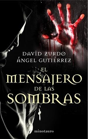 El mensajero de las sombras | 9788445001653 | Zurdo, David;Gutiérrez, Ángel
