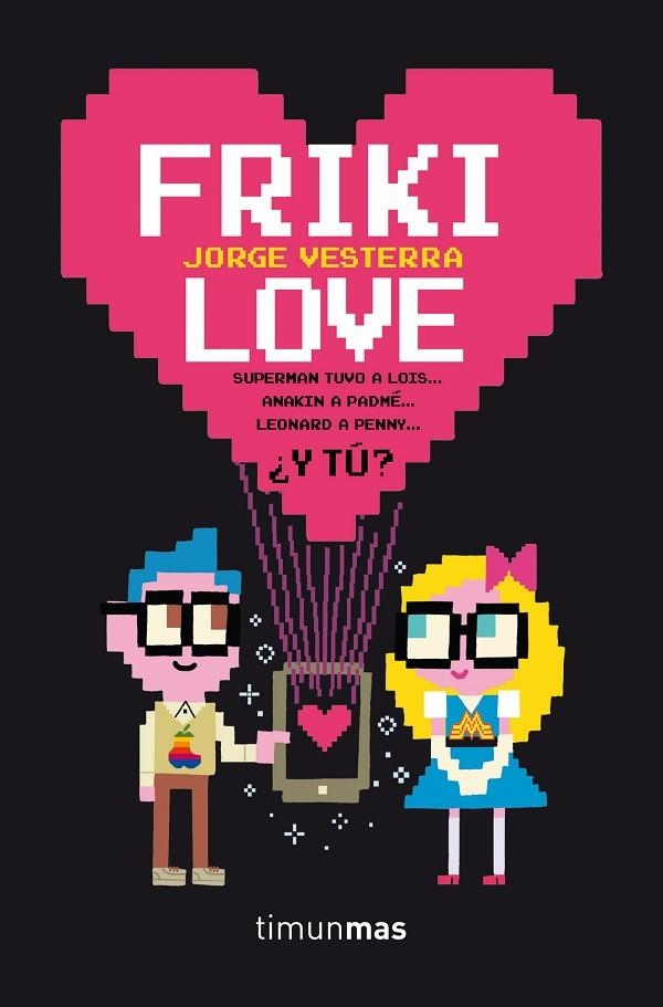 Friki Love | 9788445002360 | Vesterra, Jorge