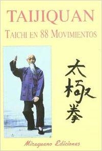 Taijiquan. Taichi en 88 Movimientos | 9788485639762 | Yunzhen, Ma (Recopilador)
