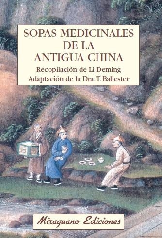Sopas Medicinales de la Antigua China | 9788485639991 | Deming, Li