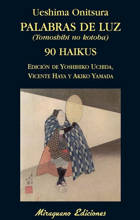 Palabras de Luz (Tomoshibi no kotoba). 90 Haikus | 9788478133451 | Onitsura, Ueshima