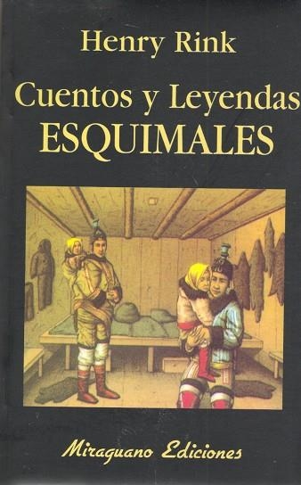 Cuentos y Leyendas Esquimales | 9788478130764 | Rink, Henry
