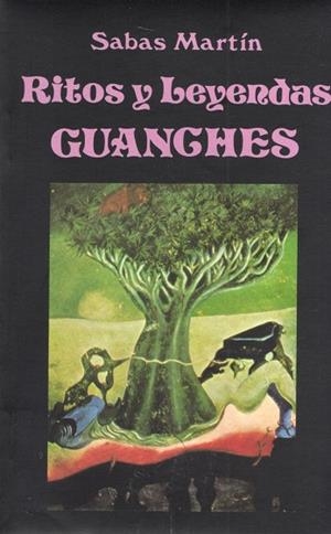 Ritos y Leyendas Guanches. | 9788485639540 | Martín Fuentes, Ricardo Sabas