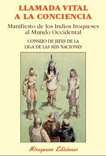 Llamada vital a la conciencia | 9788478134298 | CONSEJO DE JEFES DE LA LIGA DE LA SEIS NACIONES