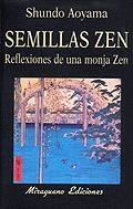 Semillas Zen. Reflexiones de una Monja Zen | 9788478131952 | Aoyamo, Shudo